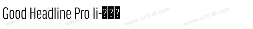 Good Headline Pro li字体转换